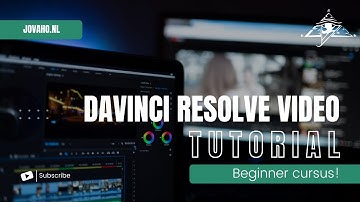 Beginner cursus editen met DAVINCI RESOLVE (Nederlands)