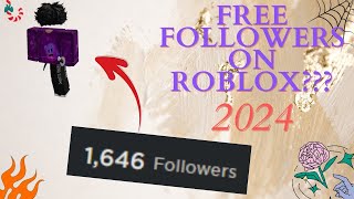 Get Thousands of Roblox Followers for FREE in 2024!