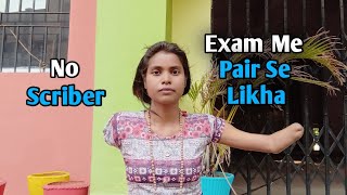 Pair Se Likh Kar Exam Diya || Amazing Sangita || Amputee Life