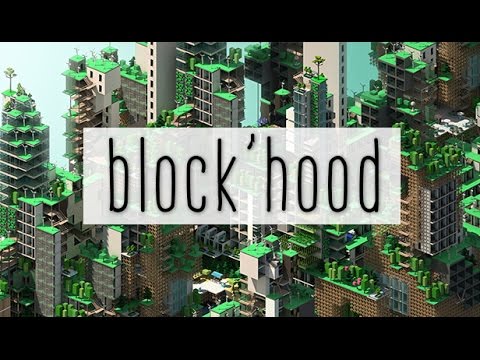 Block'hood - Launch Trailer