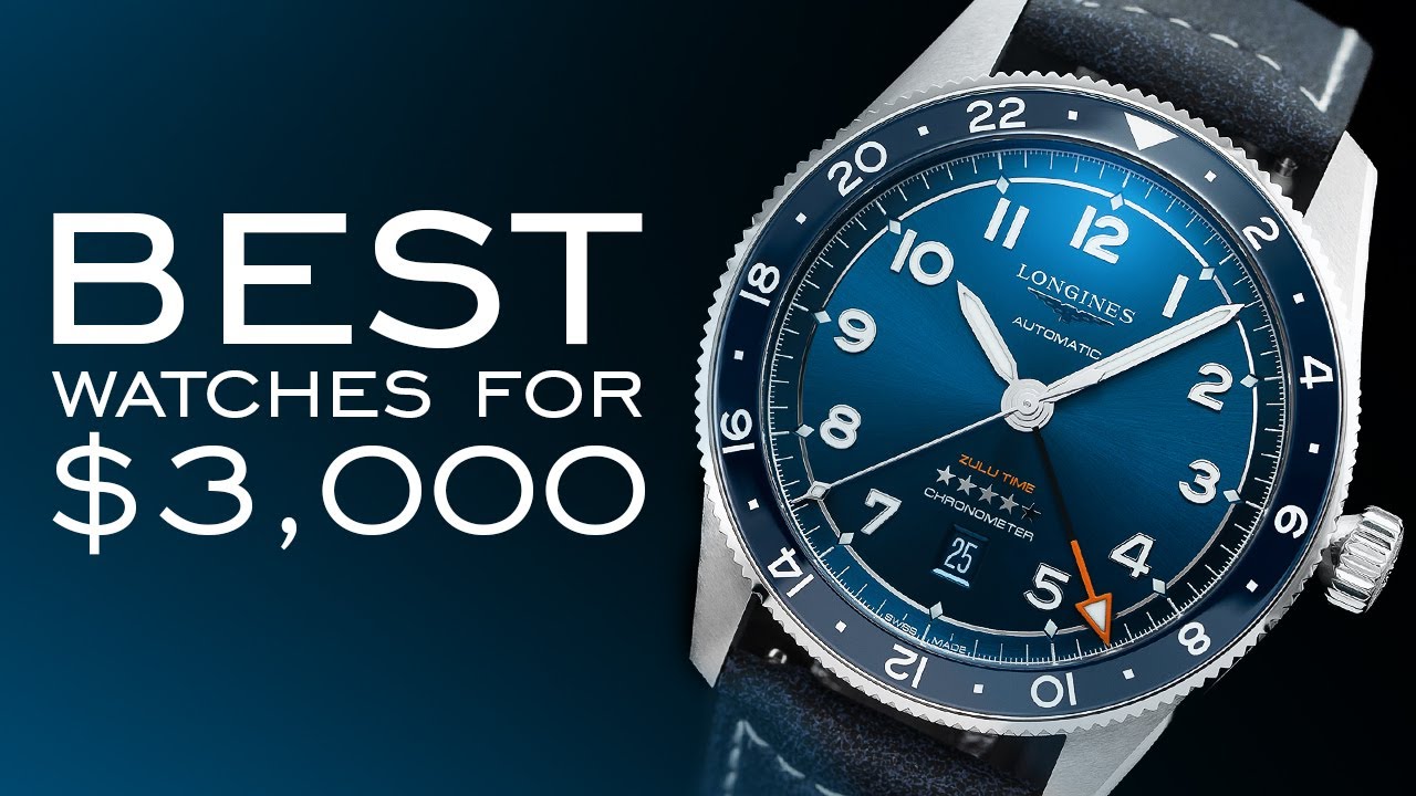 The BEST Watches For $3,000 In Every Category - Everyday, Aviation/GMT, Dress, Dive, & Chronogra