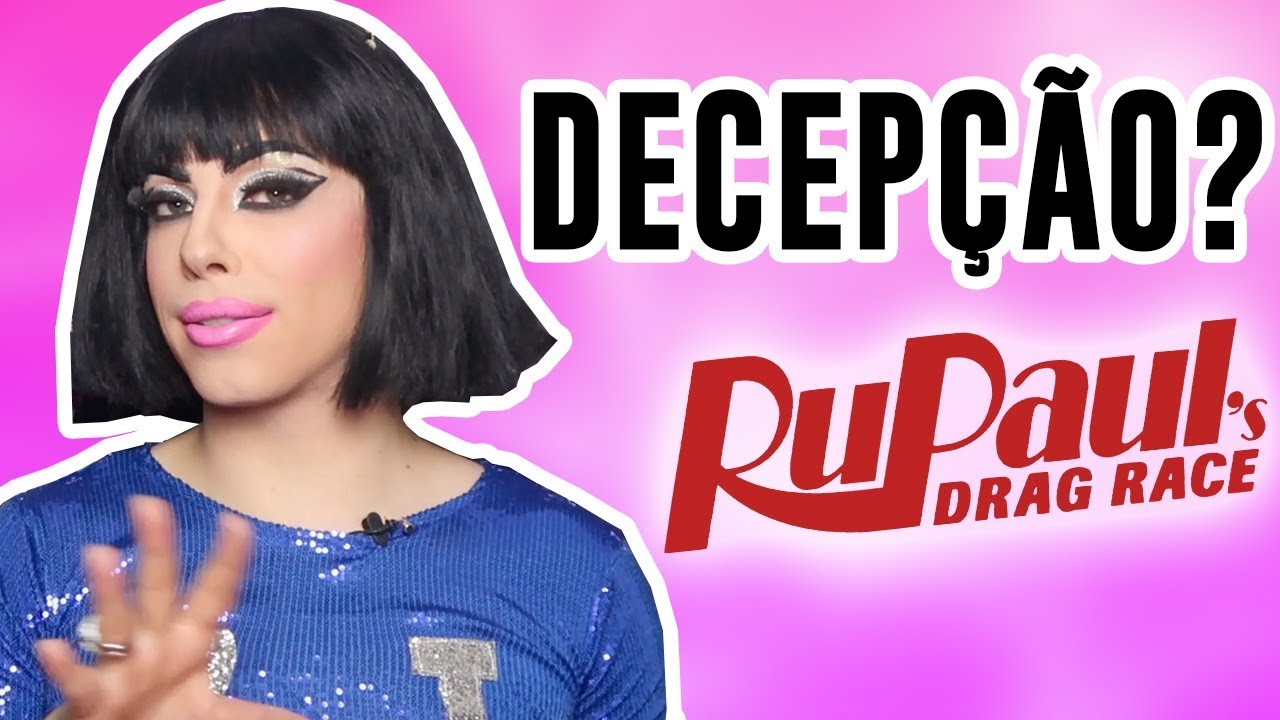 CONHECENDO AS DRAG QUEENS DO RUPAUL'S DRAG RACE - Parte 1