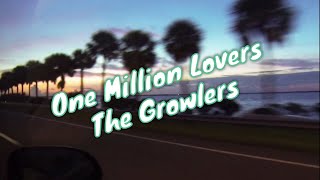 One Million Lovers // The Growlers (Lyric Video)