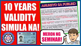 LTO 10 YEARS VALIDITY DRIVER'S LICENSE IPAPATUPAD NA | MAY SEMINAR NA!?