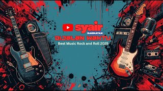 Download Lagu Dijalan Waktu | Best Music Rock and Roll 2025 MP3