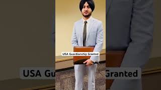 USA Guardianship Granted | Congratulations 🎉 @JaspreetSinghAttorney