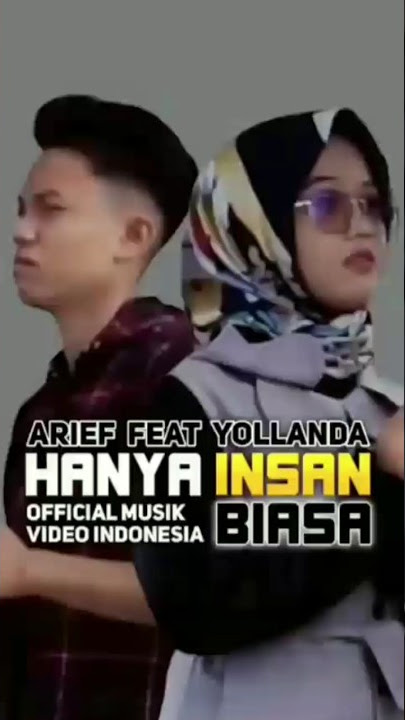 Arief feat Yolanda - Hanya Insan Biasa