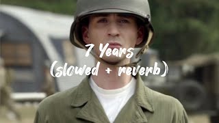 7 Years - Lukas Graham (slowed + reverb)