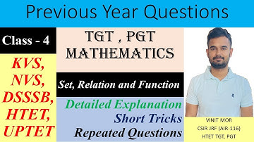 TGT PGT Maths | Set, Relation and Functions -4 | Previous year questions | KVS, NVS, DSSSB, HTET |