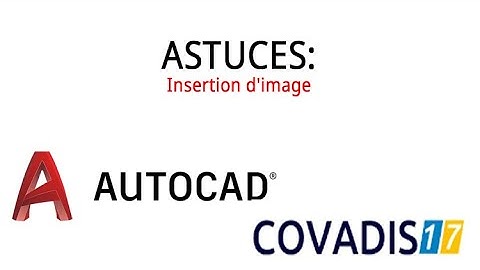 Autocad Covadis Astuces - Insertion d