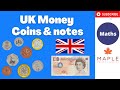 Learn uk notes  coins  pounds  pence  maths skills