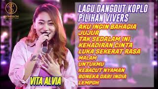 LAGU DANGDUT KOPLO VITA ALVIA PILIHAN VIVERS AKU INGIN BAHAGIA