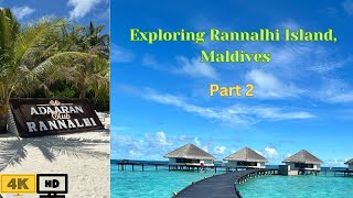 Water Villa Maldives | Exploring Adaaran Club Rannalhi Resort | Part 2