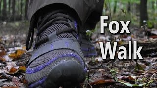 Fox Walk  How To Walk Silently Through The Woods