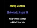 Ake Busy ka bafana - Shebeshxt x Naqua SA