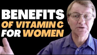 Benefits of Vitamin C for Women | Ask Eric Bakker