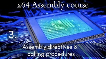 x64 Assembly course: 3. Directives and the call & ret instructions
