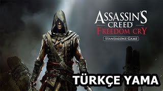 ASSASSİN’S CREED Freedom Cry TÜRKÇE YAMA | NASIL TÜRKÇE YAMA YAPILIR ?