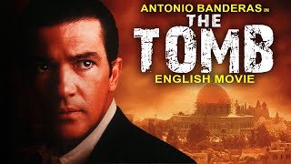 THE TOMB - English Movie | Antonio Banderas In Full Action Mystery Movie | Hollywood English Movies