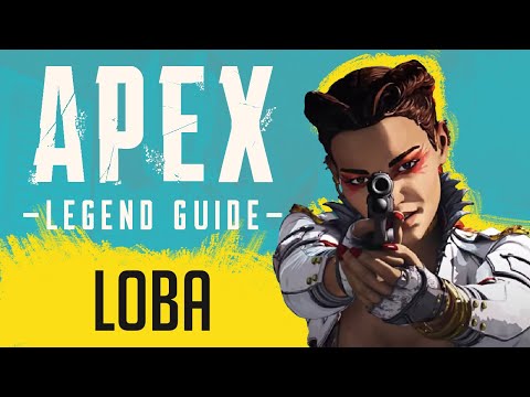 Apex Legends Loba Tips - How To Improve Your Play With Season 5's New Character