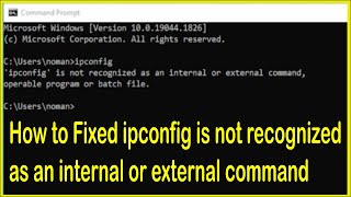 how to fixed ipconfig is not recognized as an internal or external command