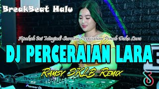 DJ ! PERCERAIAN LARA Resimi