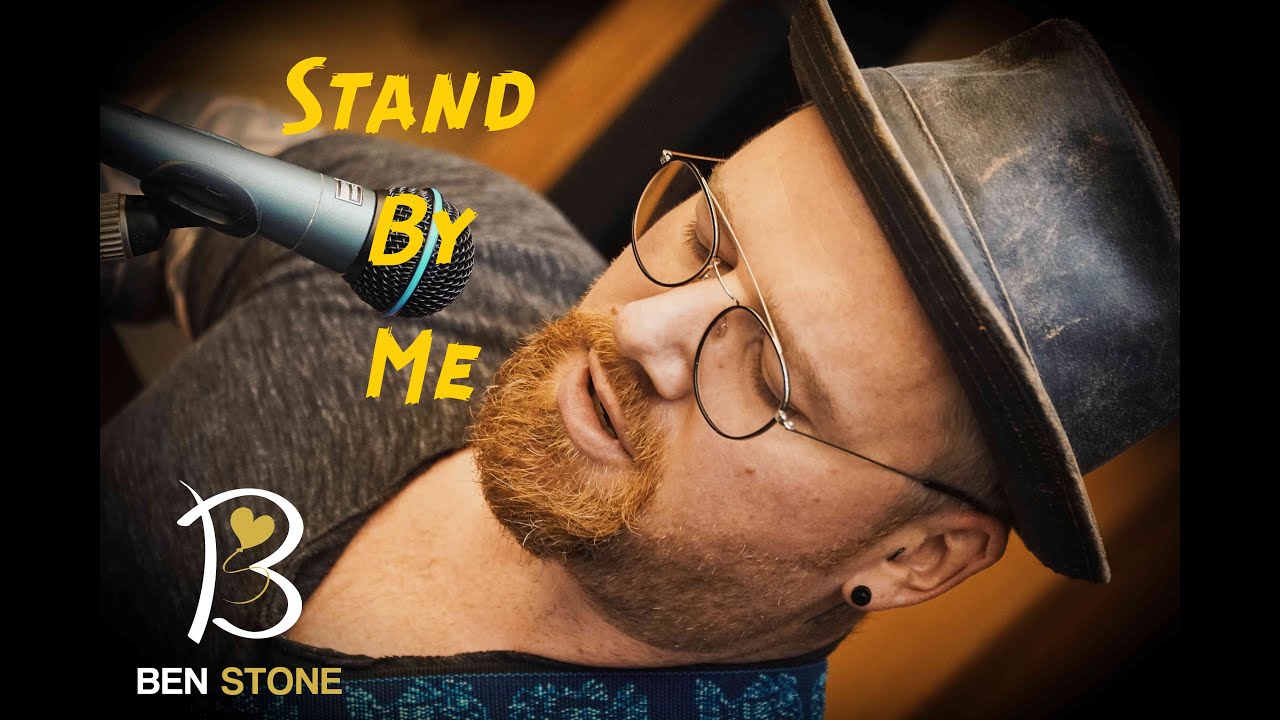 BEN STONE - Stand by me (Cover)