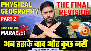 [Marathon] Complete Physical Geography Revision for UPSC Prelims 2024 | By Sudarshan Gurjar | PART 2