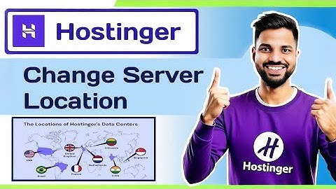 How To Change Hostinger Server Location 2025 | Hostinger Server Location Change