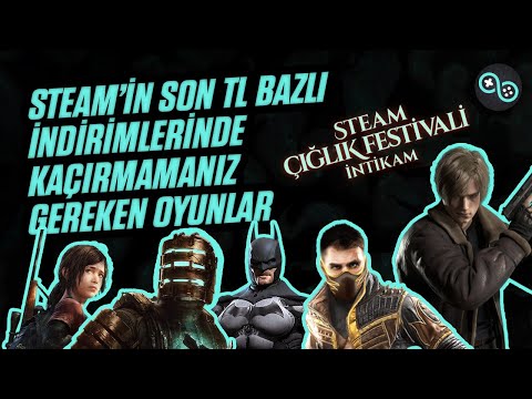 STEAMİN SON TL BAZLI İNDİRİMLERİNDE KAÇIRMAMANIZ GEREKEN 16 OYUN VE BONUSLAR