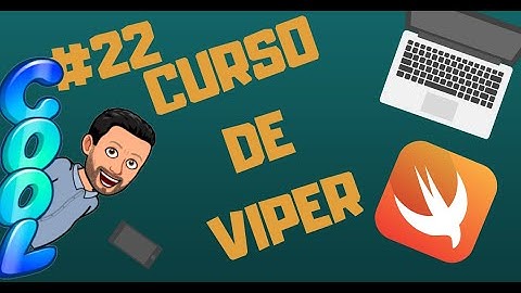 ✅ Curso de VIPER en iOS 👩🏻‍💻 | #22 Cómo usar el patrón de arquitectura VIPER en iOS con Swift