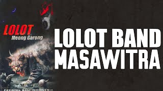 LOLOT   Masawitra Lyrics