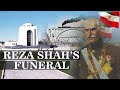 Shahist anthem  reza shahs funeral