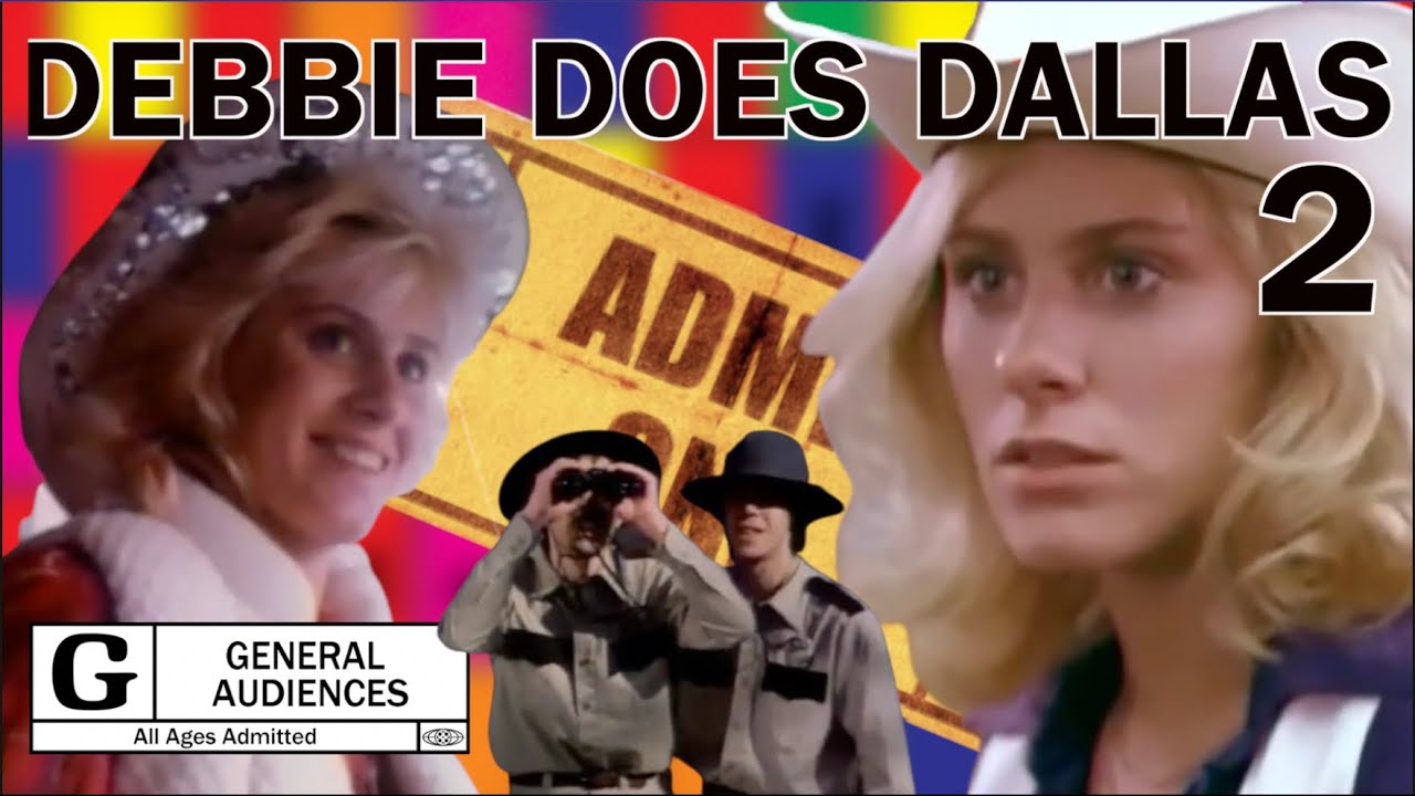 Debbie Does Dallas Part Ii 1981 Rated G Youtube
