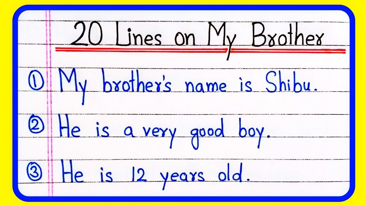 my brother essay 20 lines