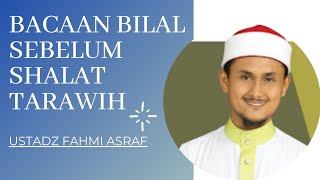 Subhanal malikil ma'bud#Bacaan shalawat bilal tarawih #Suara merdu ustadz Fahmi#shalawatnabi