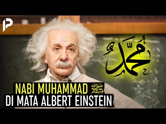 Orang tercerdas Albert Einstein Syock setelah mengetahui tentang nabi Muhammad SAW class=