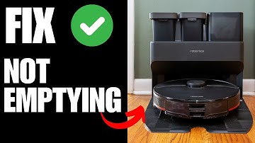 Roborock S7 maxv ultra not emptying - How To Fix