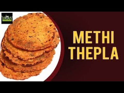 Thepla Recipe   Tasty Gujarati Special Methi Thepla Recipe   Gujarati Special Recipes   Wow Recipes