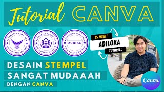 Tutorial Membuat Desain Stempel Menggunakan Canva #CANVA #ADILOKA