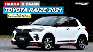 Murah..!!,HARGA & Biaya PAJAK TOYOTA RAIZE 2021 Lengkap Semua Tipe screenshot 3