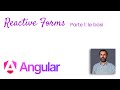 Angular 17 - Sezione 6 - Reactive Forms Parte 1 - Le Basi Spiegate