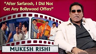 I Will Not Sacrifice A Small South Movie For A Big Bollywood Movie | Mukesh Rishi | Priyadarshan