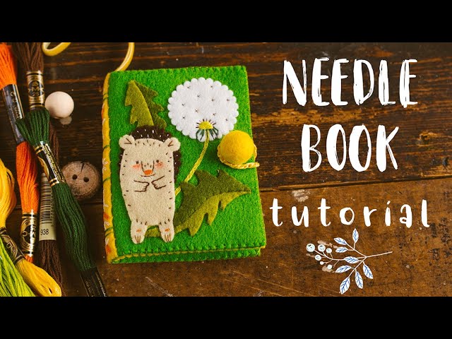 Felt needle case tutorial — Sum of their Stories Craft Blog