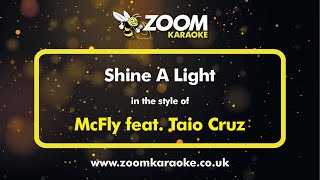 McFly feat Taio Cruz - Shine A Light - Karaoke Version from Zoom Karaoke
