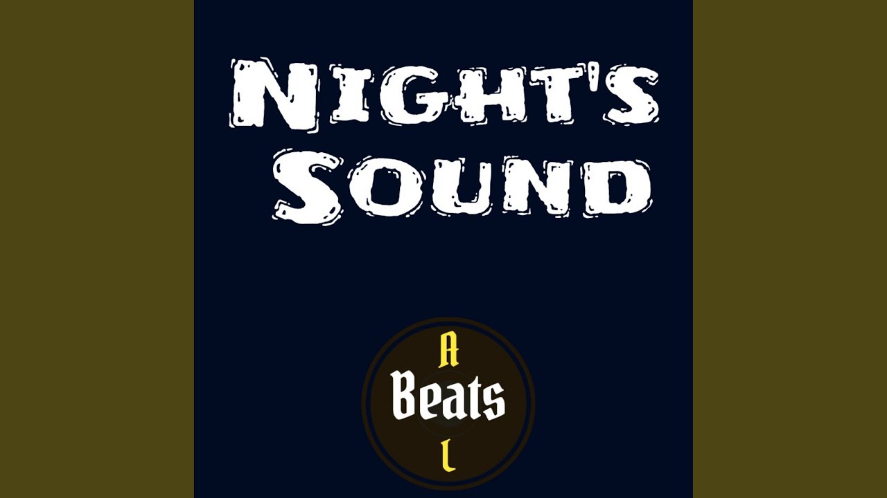 Nights Sound - YouTube