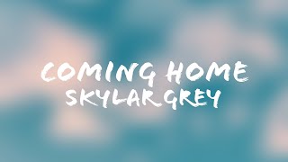 Skylar Grey - Coming Home (Lyrics + Terjemahan Indonesia)