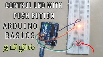 Arduino switch tamil | arduino tutorial in tamil | led switch tamil | arduino basics in tamil