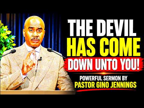 Pastor Gino Jennings: The Devil Has Come Down Unto You! Fight the Powers of Hell With God’s Word