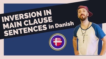 Learn Basic Danish Grammar: Main-clauses with Inversion | How to construct basic sentence in Danish